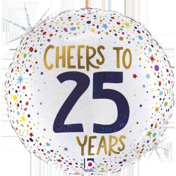 Round Aluminium Balloon - Cheers to 25 Years (46cm)