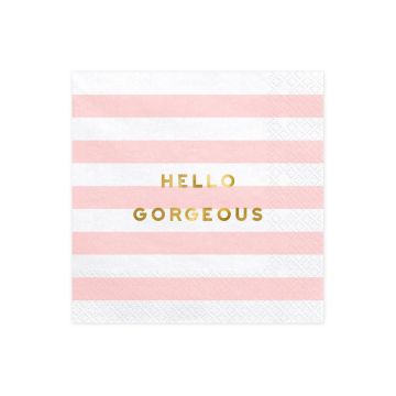 Cocktail napkin - Hello Gorgeous (20pcs)